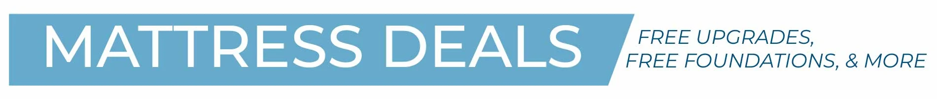 Mattress Deals Free Upgrades, Foundations and More