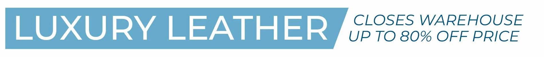 Luxury Leather 80% Off